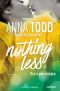 [Landon Gibson #2, part 02] • Nothing Less 2 Ora E Per Sempre